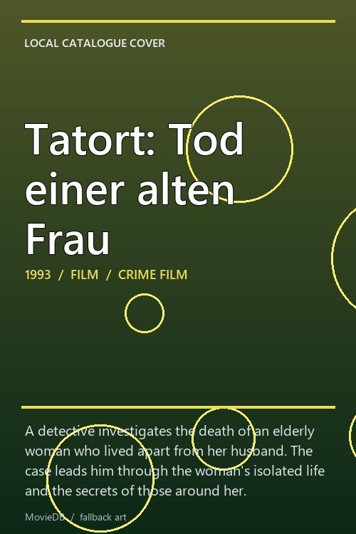 Tatort: Tod einer alten Frau poster
