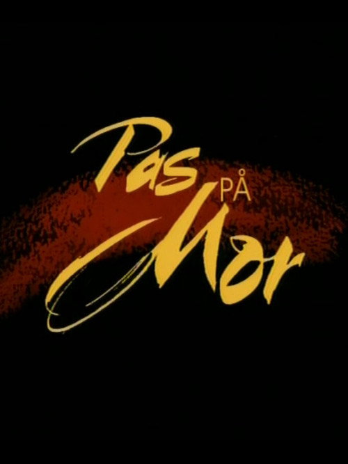 Pas på mor poster