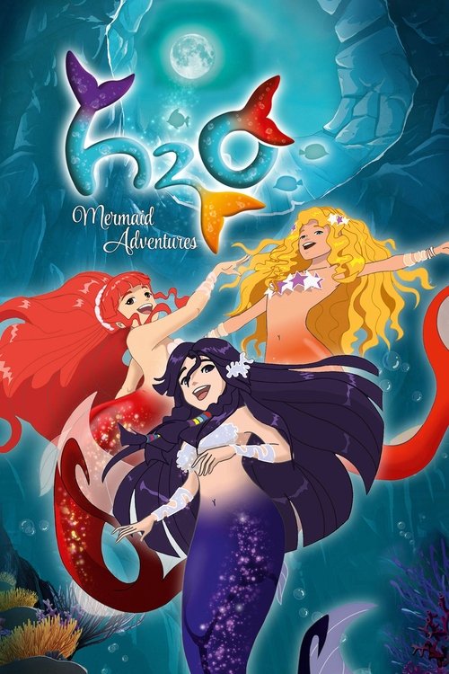 H₂O: Mermaid Adventures poster