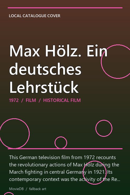Max Hölz. Ein deutsches Lehrstück poster