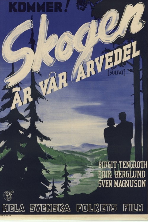 The Forest Is Our Heritage poster