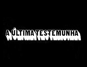 A Última Testemunha poster