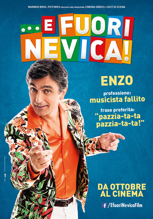 ... E fuori nevica! poster
