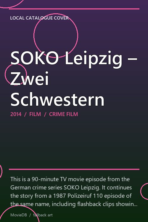 SOKO Leipzig – Zwei Schwestern poster