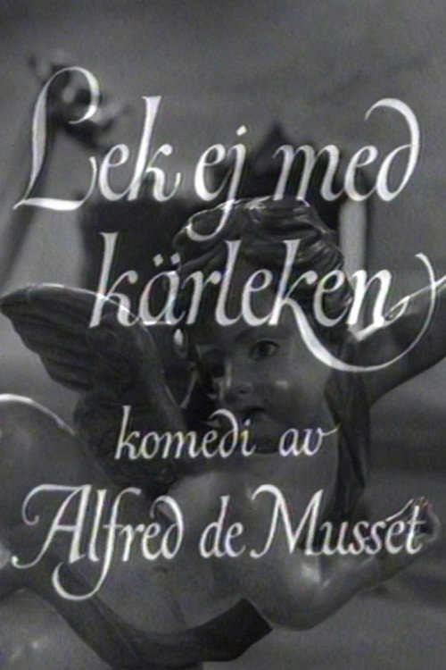Lek ej med kärleken poster