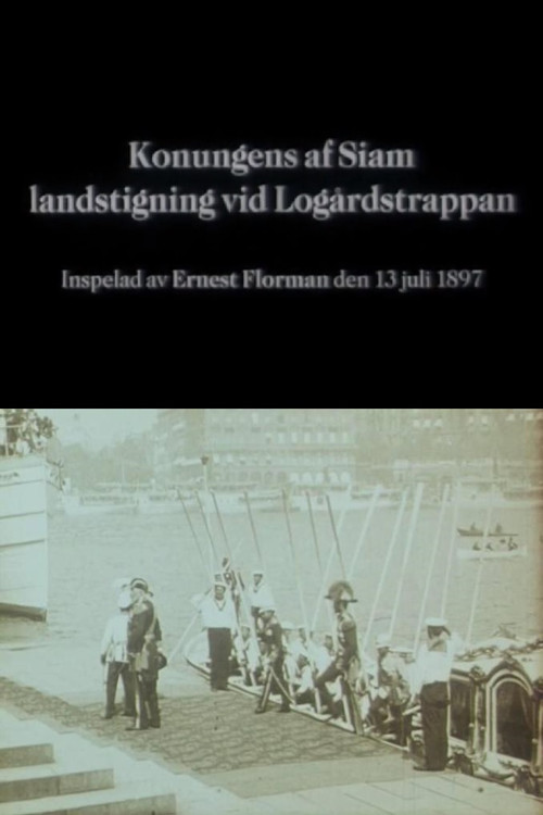 Konungens af Siam landstigning vid Logårdstrappan poster