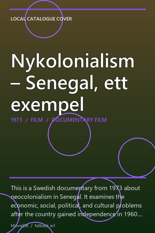 Nykolonialism – Senegal, ett exempel poster