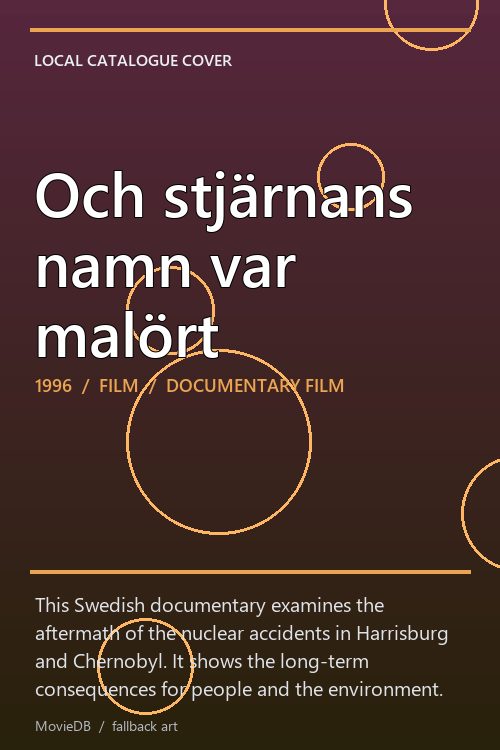 Och stjärnans namn var malört poster