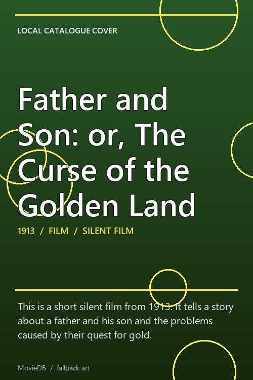 Father and Son: or, The Curse of the Golden Land poster