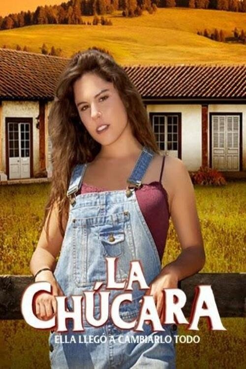 La chúcara poster