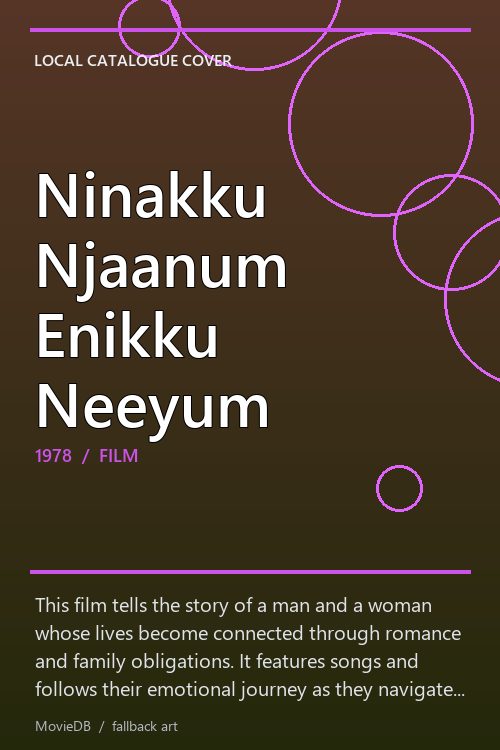 Ninakku Njaanum Enikku Neeyum poster