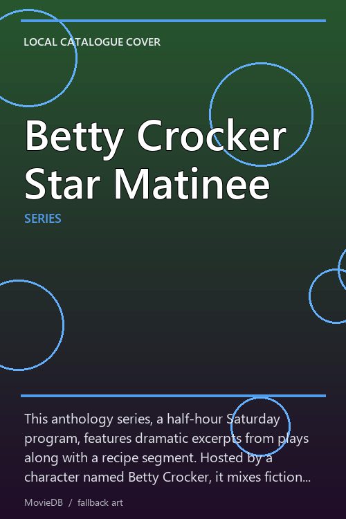 Betty Crocker Star Matinee poster
