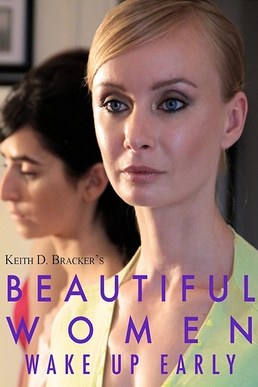 Beautiful Women Wake Up Early poster