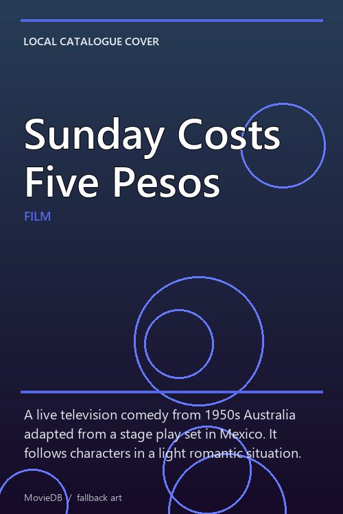Sunday Costs Five Pesos poster