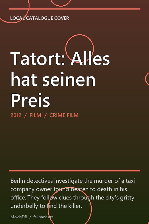 Tatort: Alles hat seinen Preis poster
