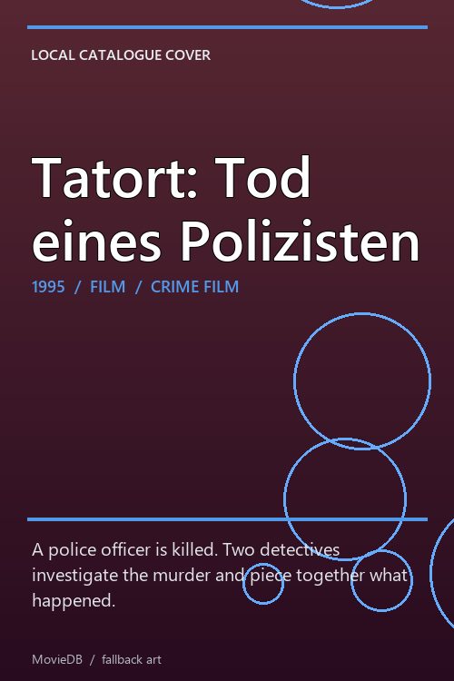 Tatort: Tod eines Polizisten poster