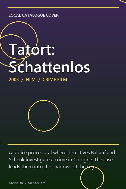 Tatort: Schattenlos poster