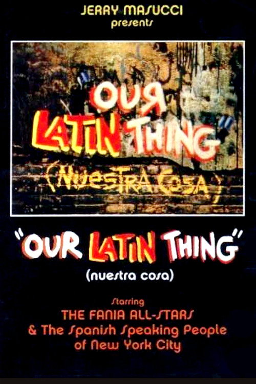Our Latin Thing poster