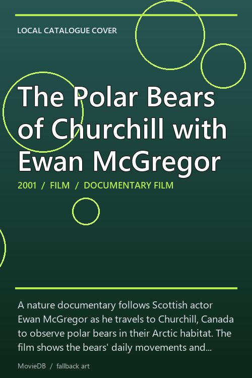 The Polar Bears of Churchill with Ewan McGregor poster