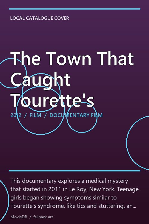 The Town That Caught Tourette's poster