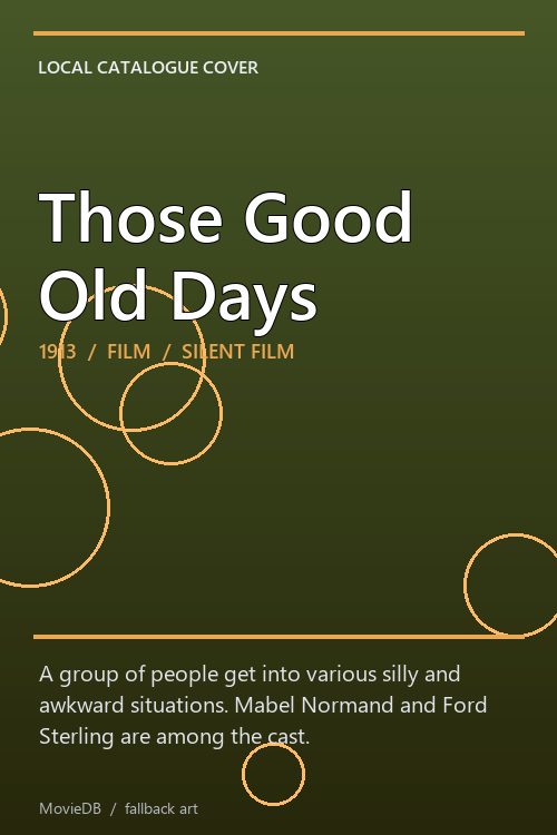 Those Good Old Days poster