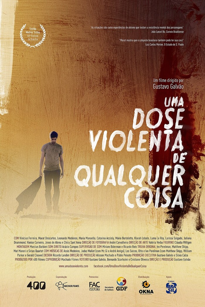 Uma Dose Violenta de Qualquer Coisa poster