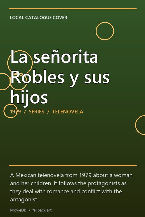 La señorita Robles y sus hijos poster