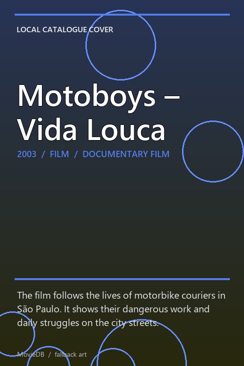 Motoboys – Vida Louca poster