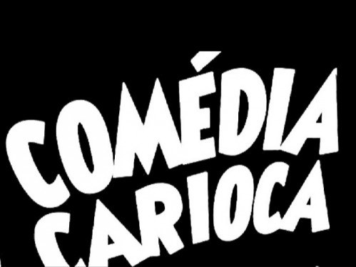 Comédia Carioca poster