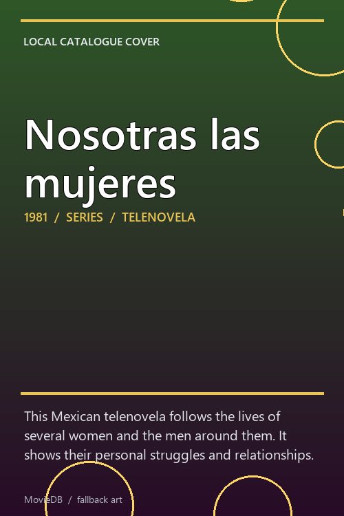 Nosotras las mujeres poster