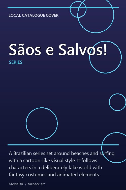Sãos e Salvos! poster