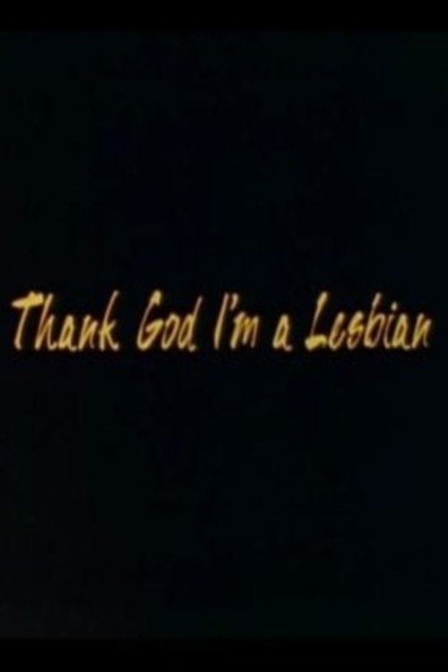 Thank God I'm a Lesbian poster