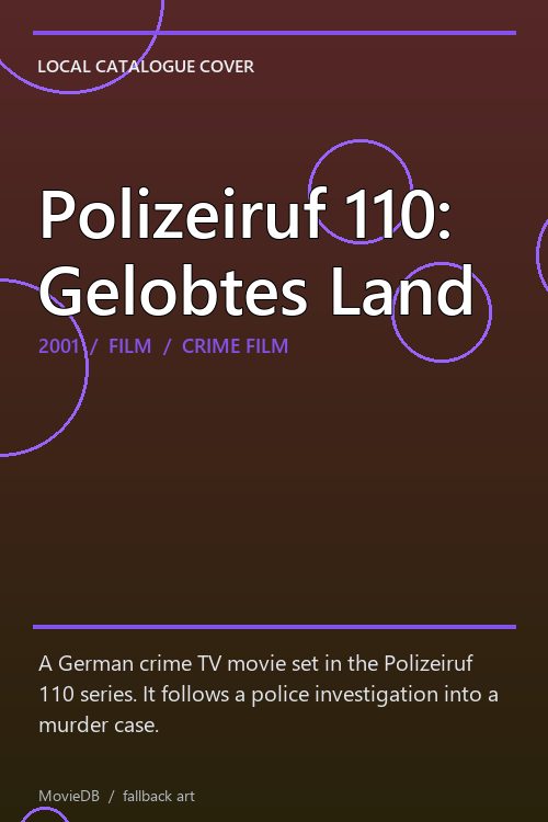 Polizeiruf 110: Gelobtes Land poster