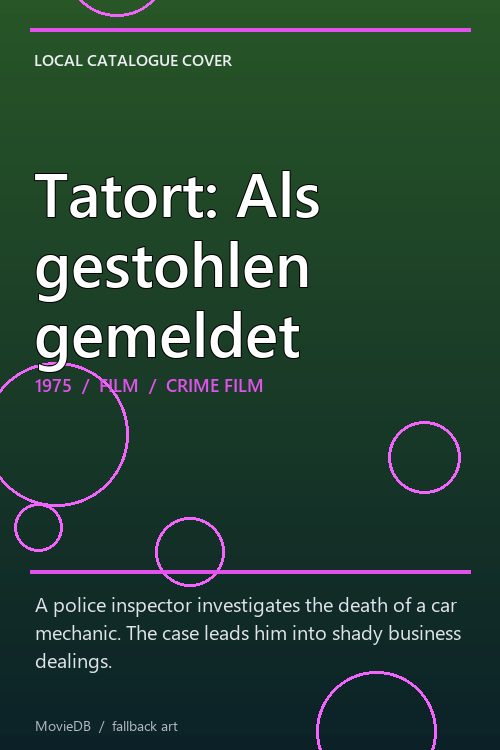 Tatort: Als gestohlen gemeldet poster
