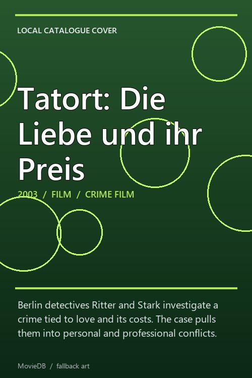 Tatort: Die Liebe und ihr Preis poster