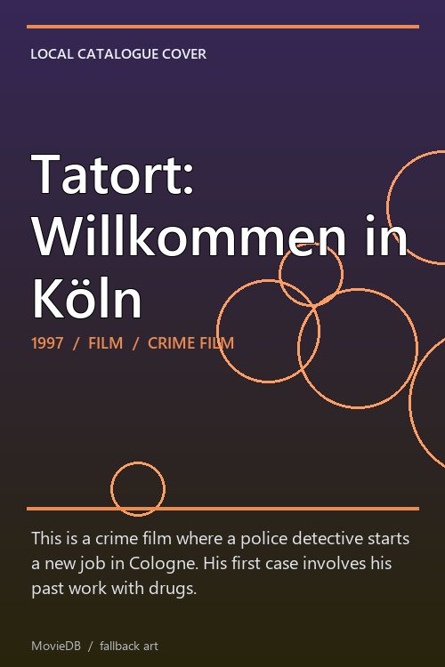 Tatort: Willkommen in Köln poster