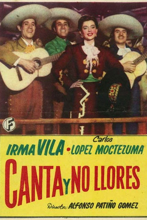 Canta y no llores... poster