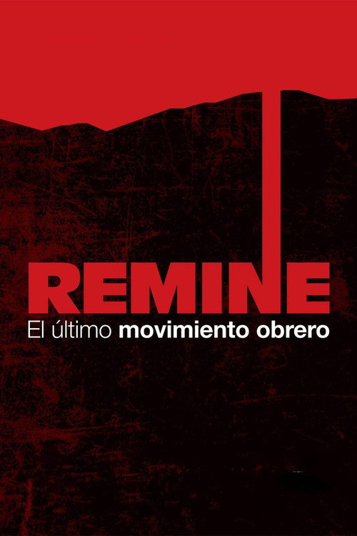 ReMine, the last working class movement poster