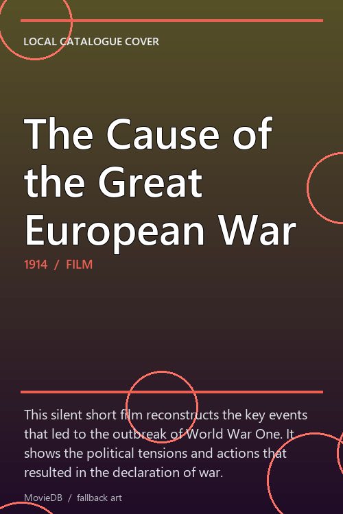 The Cause of the Great European War poster
