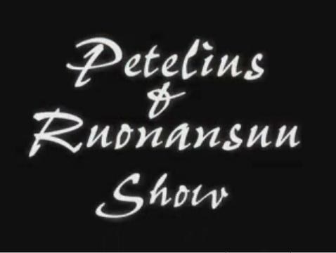 Petelius ja Ruonansuu Show poster