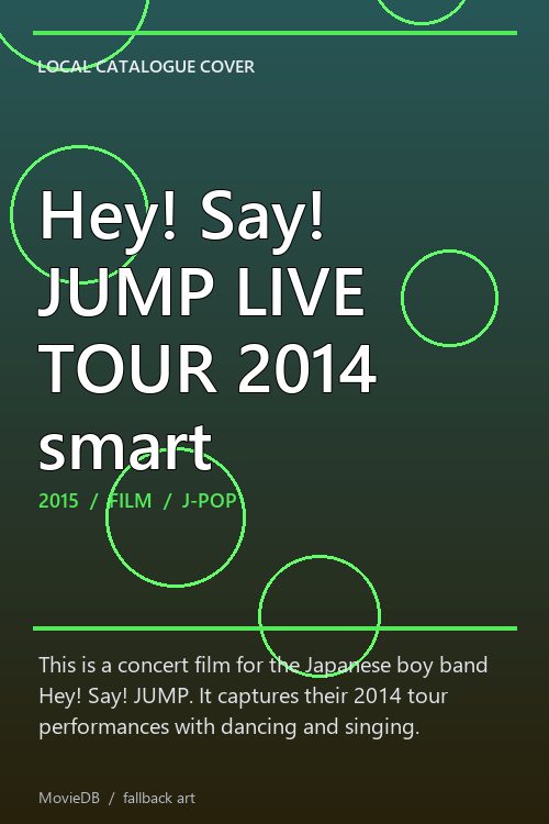 Hey! Say! JUMP LIVE TOUR 2014 smart poster