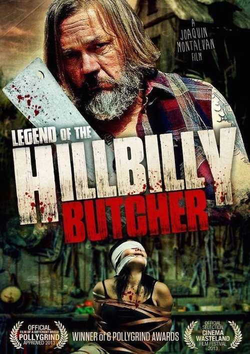 Legend Of The Hillbilly Butcher poster
