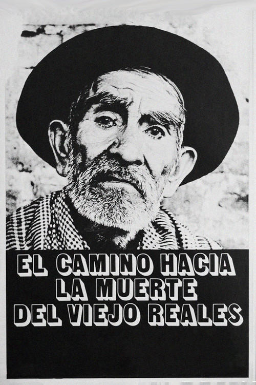 Viejo Reales' Long Journey to Death poster