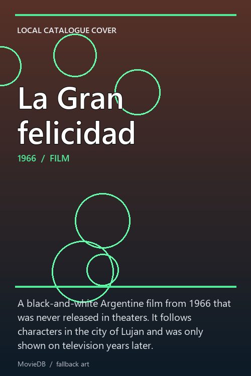 La Gran felicidad poster
