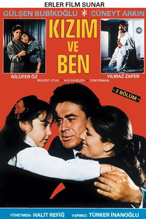 Kızım Ve Ben poster