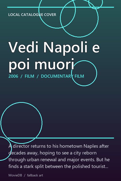 Vedi Napoli e poi muori poster