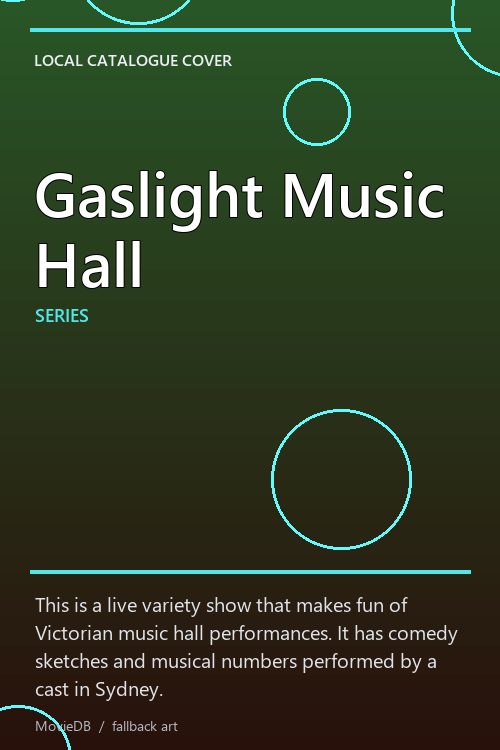 Gaslight Music Hall poster