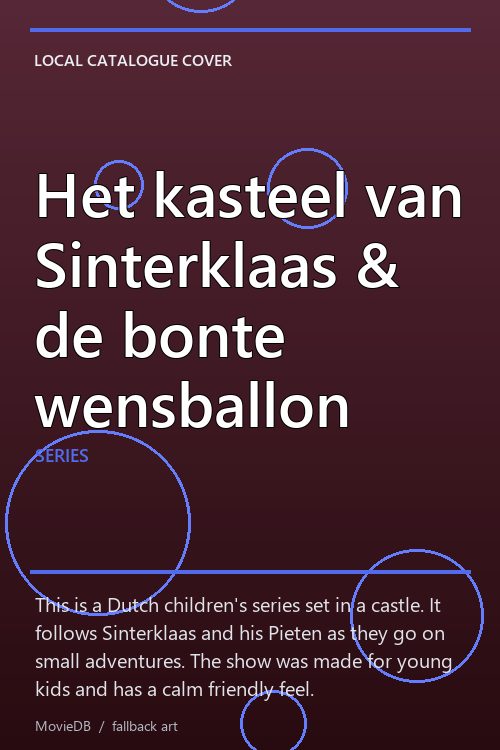 Het kasteel van Sinterklaas & de bonte wensballon poster