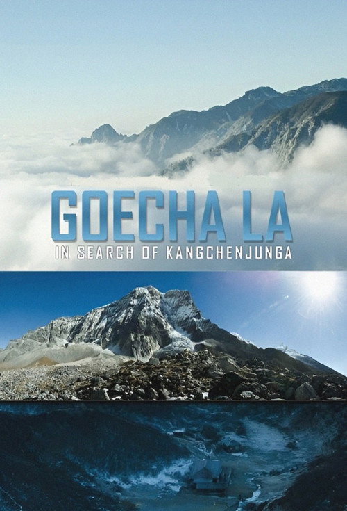 Goecha La In Search of Kangchenjunga poster