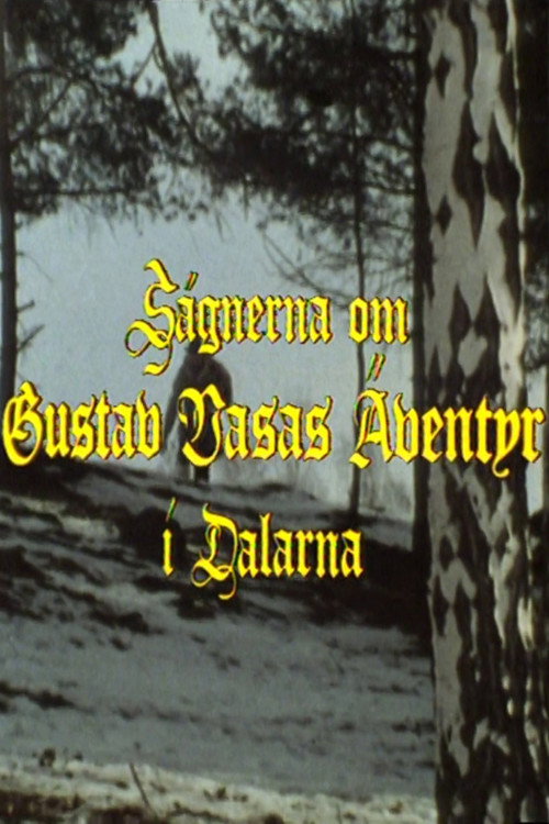Gustaf Vasas äventyr i Dalarna poster